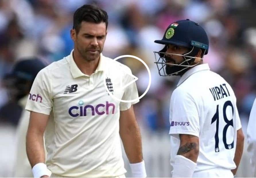 [Watch] When Virat Kohli And James Anderson Exchanged Heated Verbal Clash in Lord's Test